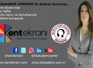 BİAKADEMİ GÜNDEMİ ile Seyhan KARAMAN