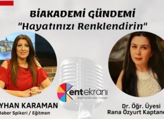 Biakademi Gündemi/Seyhan KARAMAN&Rana Özyurt KAPTANOĞLU ‘Hayatınızı Renklendirin’