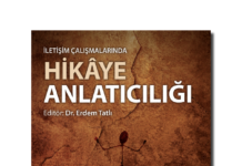 Geçmişi binlerce yıl öncesine dayanan ‘Hikaye Anlatıcılığı’ modern iletişiminin araştırma konusu oldu.