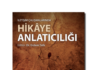 Geçmişi binlerce yıl öncesine dayanan ‘Hikaye Anlatıcılığı’ modern iletişiminin araştırma konusu oldu.