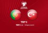 TRT Uyardı :Bu akşam Portekiz-Türkiye maçını izlemek isteyenler şunu mutlaka yapsın!