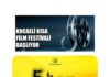 Kocaeli ve İzmit Kısa Film Festivallerine başvurular devam ediyor