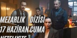 17 Haziran Netflix: ‘Mezarlık’ Dizisi…