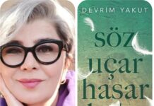 Devrim Yakut / ‘Söz Uçar Hasar Kalır’