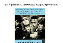 Bir Öğretmenin Anlatımıyla; ‘Sevgili Öğretmenim’ Sidney Poitier ve Fevziye Turan