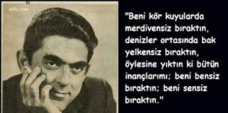 ‘Kör Kuyularda Merdivensiz’ kalmış; dram ve hüzünle örülü bir ŞAİR; unutulmaz bir ŞARKI; bir BESTE…Fevziye TURAN anlatıyor