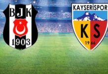 Beşiktaş ile Kayserispor 53. randevuda