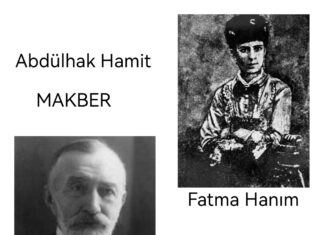 Fevziye TURAN Anlatıyor: Abdülhak Hamit ve MAKBER