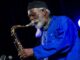 Caz efsanesi Pharoah Sanders yaşamını yitirdi!