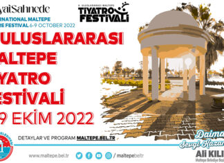 MALTEPE BELEDİYESİ’NİN ’4. ULUSLARARASI TİYATRO FESTİVALİ’ YARIN (6 EKİM) BAŞLIYOR