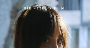 Atay BARBUROĞLU / NETFLİX ‘KAL’ FİLMİ