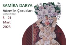 “Adem’in Çocukları”… Samira Darya… Sergi…