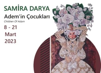 “Adem’in Çocukları”… Samira Darya… Sergi…