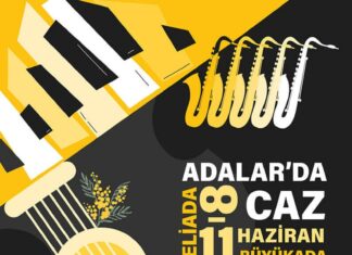 Adalar Caz Festivali 8 Haziran Perşembe günü başlıyor