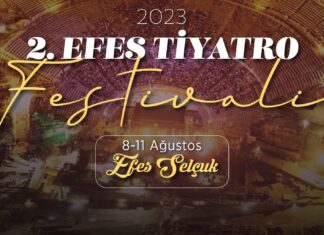 İkinci Efes Tiyatro Festivali Efes Selçuk’ta başlıyor