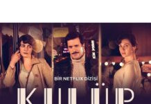 Canberk TURAN-Kent Ekranı Sinema Editörü /Netflix /İnceleme /KULÜP 2. Sezon