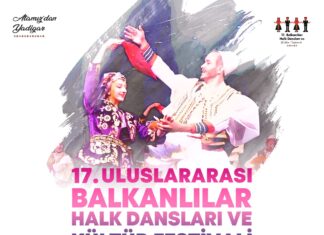 17. Uluslararası Balkanlılar Halk Dansları ve Kültür Festivali yarın İzmir’de başlıyor.