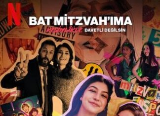 📽️Canberk TURAN / Film İnceleme / ‘Bat Mitzvah’ıma Kesinlikle Davetli Değilsin’