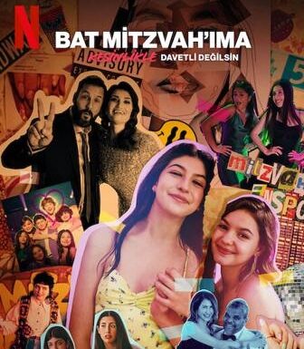 📽️Canberk TURAN / Film İnceleme / ‘Bat Mitzvah’ıma Kesinlikle Davetli Değilsin’