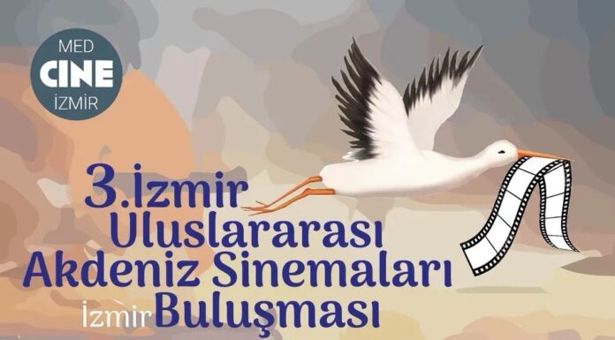 Akdeniz Sinemaları İzmir’de buluşuyor; ‘3. İzmir Akdeniz Sinema Buluşması’ 8 Kasım’da başlıyor.