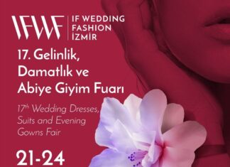 IF Wedding Fashion İzmir – Gelinlik, Damatlık ve Abiye Giyim Fuarı 21 Kasım’da 17. kez kapılarını açıyor.