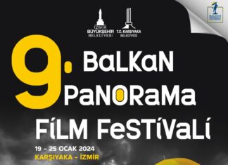 9. Balkan Panorama Film Festivali, 19 Ocak’ta İzmir’de başlıyor