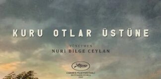 Kuru Otlar Üstüne filmi, 1 Mart’ta Netflix’e geliyor