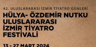42. Hülya-Özdemir Nutku Uluslararası İzmir Tiyatro Festivali başladı