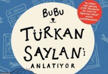 KİTAP / ÇOCUK EDEBİYATI/ ESRA KARAGÜLLE/ BUBU TÜRKAN SAYLAN’I ANLATIYOR