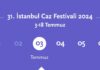 📽️31. İstanbul Caz Festivali, 3 Temmuz’da başlıyor.