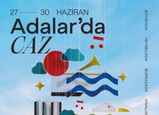 ‘2. Adalarda Caz Festivali’ İstanbul’da yarın (27 Haziran Perşembe) başlıyor.