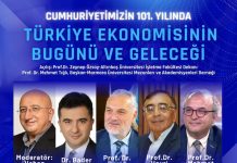 Cumhuriyetin 101. Yılında, “Türkiye Ekonomisinin Bugünü ve Geleceği” İstanbul’da yarın yapılacak toplantıda ele alınacak.