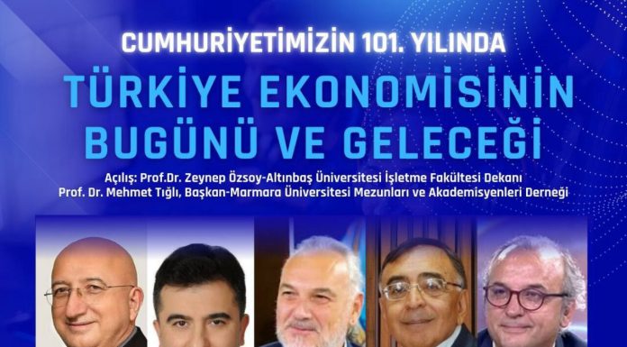 Cumhuriyetin 101. Yılında, “Türkiye Ekonomisinin Bugünü ve Geleceği” İstanbul’da yarın yapılacak toplantıda ele alınacak.