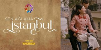 📽️Sen Ağlama İstanbul dizisinin yayın tarihi belli oldu!