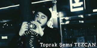 Toprak Şems TEZCAN/ Şair,Öykü Yazarı, Fotoğraf Sanatçısı