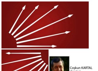 Coşkun KARTAL; YENİ CHP’NİN KILIÇDAROĞLU SORUNSALI