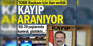 65-70 yaşlarında, kumral, uzun boylu… Rifat Hisarcıklıoğlu için kayıp ilanı veildi