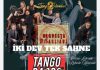 Tango müziğinin dünyaca tanınan Arjantinli orkestralarından “Tango Bardo” ve “Disarliana”, 19 Mart’ta İstanbul’da aynı sahnede konser verecek.