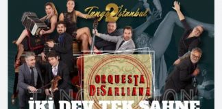 Tango müziğinin dünyaca tanınan Arjantinli orkestralarından “Tango Bardo” ve “Disarliana”, 19 Mart’ta İstanbul’da aynı sahnede konser verecek.