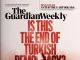 The Guardian Weekly, Saraçhane’deki İmamoğlu protestolarını kapağına taşıdı: ‘Türk demokrasisinin sonu mu?’