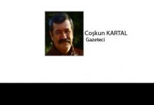 Coşkun KARTAL; KILIÇDAROĞLU’NUN “DRAMI!”