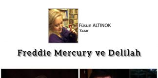 Füsun ALTINOK; Kediname 64 Freddie Mercury ve Delilah