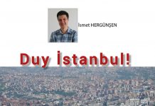 İsmet HERGÜNŞEN; Duy İstanbul!