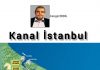 Cengiz ERDİL; KANAL İSTANBUL ARTIK TABELADAN İBARETTİR