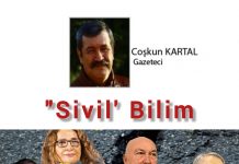 Coşkun KARTAL; BİLİM’İN DE ‘SİVİLİ’ İYİDİR!