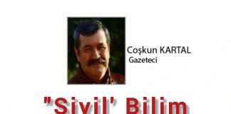 Coşkun KARTAL; BİLİM’İN DE ‘SİVİLİ’ İYİDİR!
