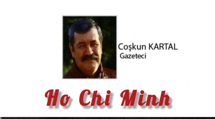 Coşkun KARTAL; İKİ…ÜÇ…DAHA FAZLA VİETNAM!