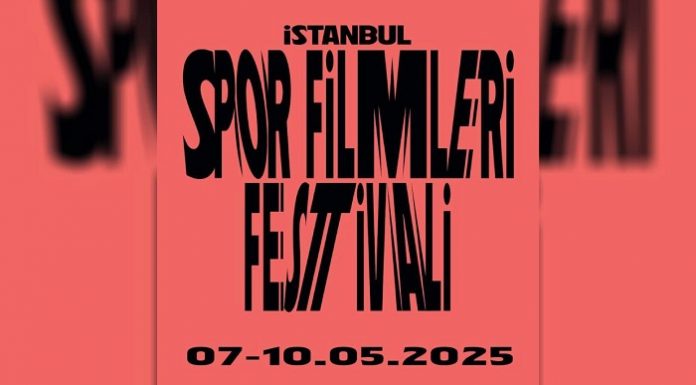 İlk kez yapılacak “İstanbul Uluslararası Spor Filmleri Festivali” 7 Mayıs’ta Başlıyor