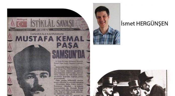 İsmet HERGÜNŞEN ; 19 Mayıs başlangıç, Lozan sonuçtur.