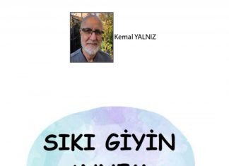 Kemal YALNIZ; CAN VERENE CAN VERİLİR…